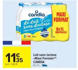 Carrefour Market Lait sans lactose Maxi Format CANDIA offre
