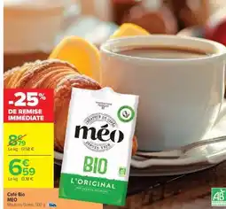 Carrefour Market Café Bio Méo offre