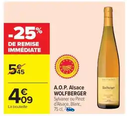 Carrefour Market A.O.P. Alsace WOLFBERGER offre