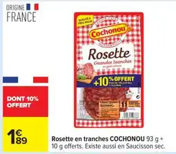 Carrefour Rosette en tranches COCHONOU offre