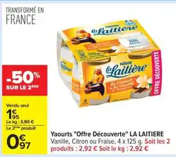 Carrefour Yaourts Offre Découverte LA LAITIERE offre