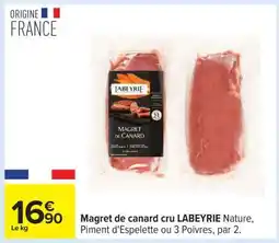 Carrefour Magret de canard cru LABEYRIE offre