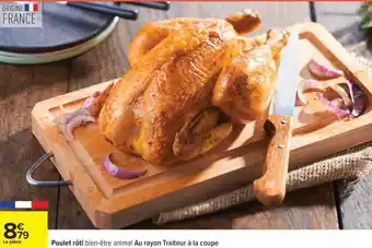 Carrefour Poulet rôti bien-être animal offre