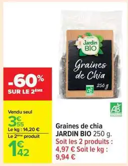 Carrefour Graines de chia JARDIN BIO 250 g offre