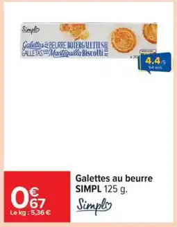 Carrefour Galettes au beurre SIMPL offre