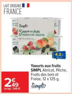 Carrefour Yaourts aux fruits SIMPL offre