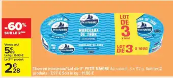 Carrefour Thon en morceaux 'Lot de 3' PETIT NAVIRE offre