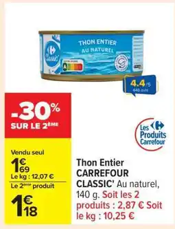 Carrefour THON ENTIER CARREFOUR CLASSIC offre