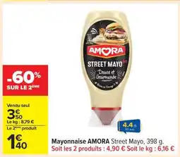 Carrefour Mayonnaise AMORA Street Mayo, 398 g offre