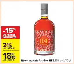 Carrefour Rhum agricole Ragtime HSE offre