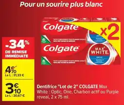 Carrefour Dentifrice Lot de 2 COLGATE Max White offre