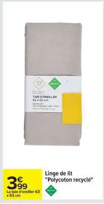 Carrefour La taie d'oreiller 63 x 63 cm offre