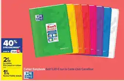 Carrefour Cahier Easybook offre