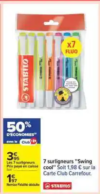 Carrefour 7 surligneurs Swing cool offre