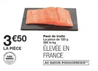 Monoprix Pavé de truite offre