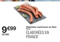 Monoprix Chipolatas supérieures au thym offre