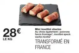 Monoprix Mini involtini chorizo offre
