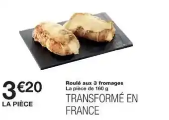 Monoprix Roulé aux 3 fromages offre