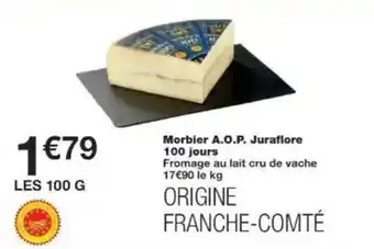 Monoprix Morbier a.o.p. juraflore 100 jours offre