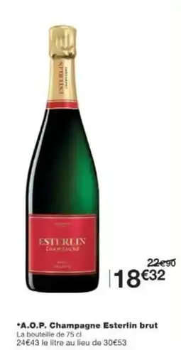 Monoprix A.o.p. champagne esterlin brut offre