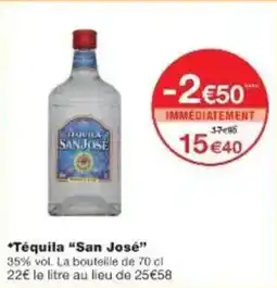 Monoprix Tequila san josé offre