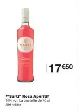 Monoprix Sarti rosa apéritif offre