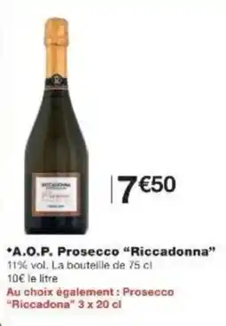 Monoprix A.o.p. prosecco riccadonna offre