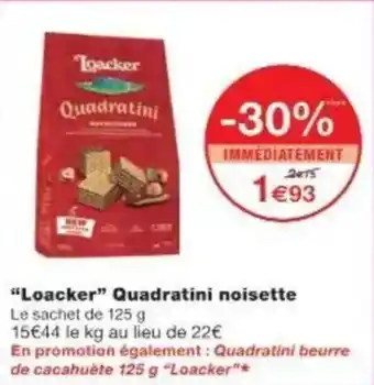Monoprix Loacker quadratini noisette offre