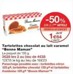 Monoprix Tartelettes chocolat au lait caramel bonne maman offre