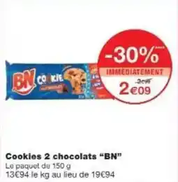 Monoprix Cookies 2 chocolats bn offre