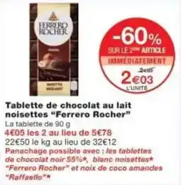Monoprix Tablette de chocolat au lait noisettes ferrero rocher offre