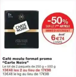 Monoprix Café moulu format promo carte noire offre