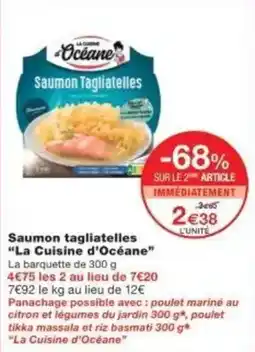 Monoprix Saumon tagliatelles la cuisine d'océane offre