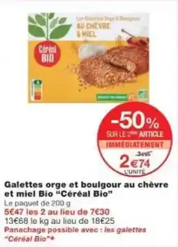 Monoprix Galettes orge et boulgour au chèvre et miel bio céréal bio offre
