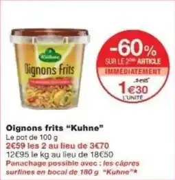 Monoprix Oignons frits kuhne offre