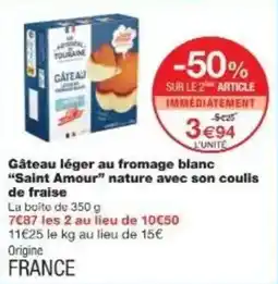 Monoprix Gâteau léger au fromage blanc saint amour nature avec son coulis de fraise offre