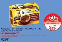 Monoprix Petit pot de crème la laitière nestlé au chocolat offre