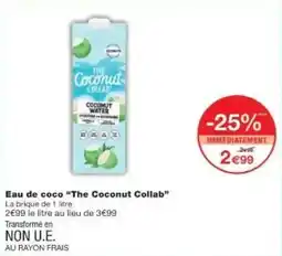 Monoprix Eau de coco the coconut collab offre