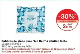Monoprix Sphères de glace pure ice ball à dilution lente offre