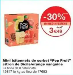 Monoprix Mini bâtonnets de sorbet pop fruit citron de sicile orange sanguine offre