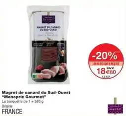 Monoprix Magret de canard du sud-ouest monoprix gourmet offre