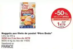 Monoprix Nuggets aux filets de poulet père dodu offre