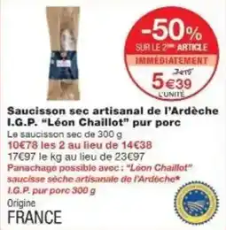 Monoprix Saucisson sec artisanal de l'ardèche i.g.p. léon chaillot pur porc offre
