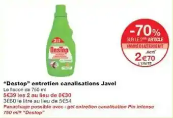 Monoprix Destop entretien canalisations javel offre