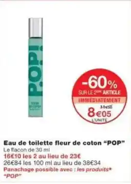Monoprix Eau de toilette fleur de coton pop offre