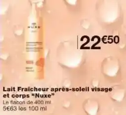 Monoprix Lait fraicheur après-soleil visage et corps nuxe offre