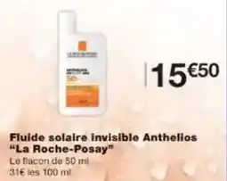 Monoprix Fluide solaire invisible anthelios la roche-posay offre