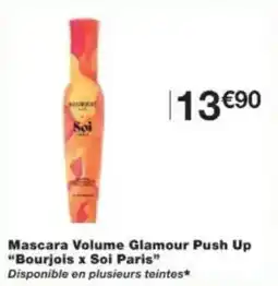 Monoprix Mascara volume glamour push up bourjois x soi paris offre