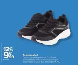Carrefour Drive Baskets enfant offre