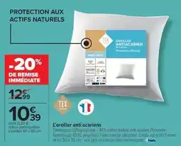 Carrefour Drive Tex - l'oreiller anti-acarien offre